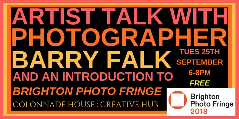 Brighton Photo Fringe introduction and discussion with photographer Barry Falk