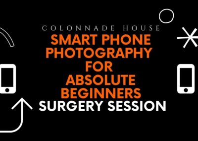 Smartphone Photography Surgery session with Colonnade House