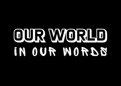 Our World in Our Words