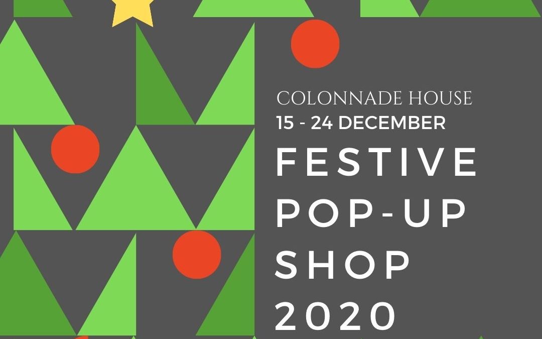 Colonnade House Festive Pop-Up Shop 2020