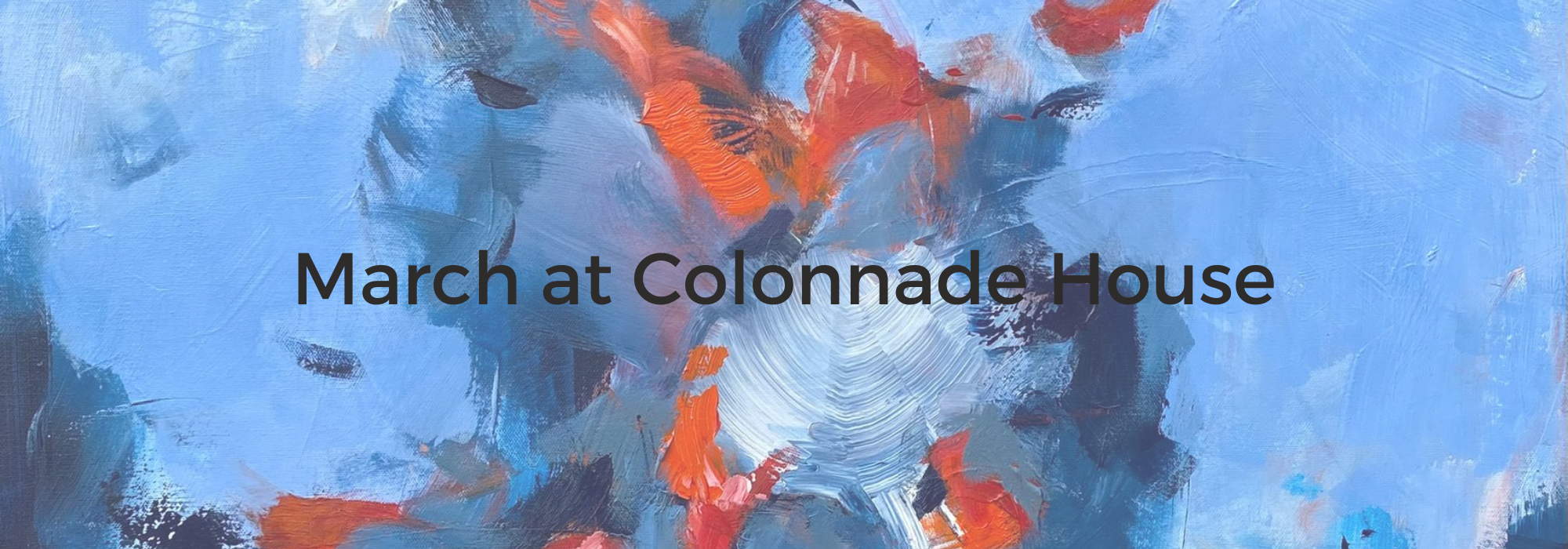 March at Colonnade House