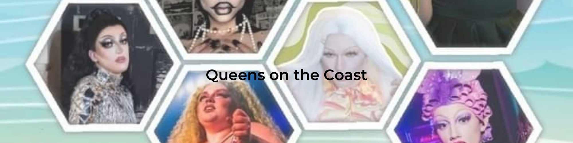 Queens on the Coast