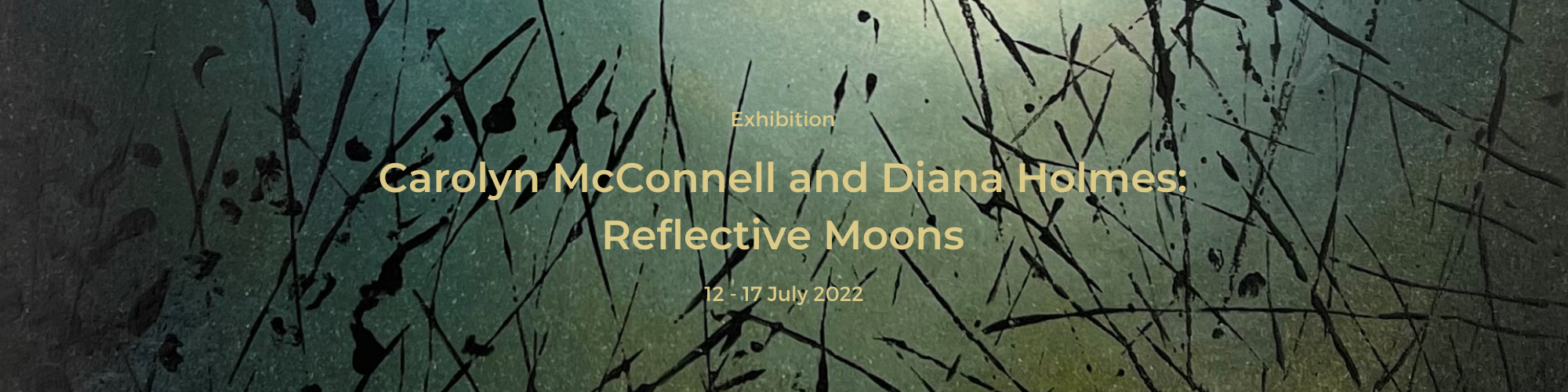 Carolyn McConnell & Diana Holmes: Reflective Moons