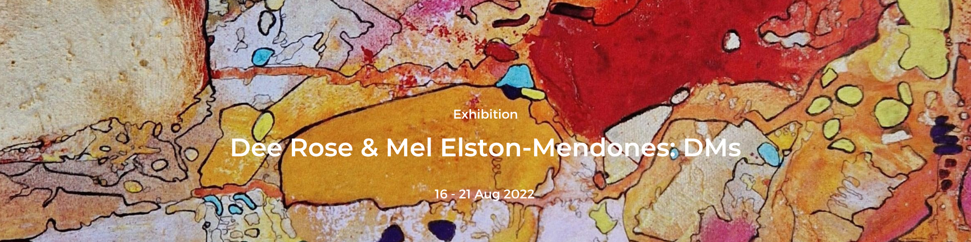 Dee Rose & Mel Elston-Mendones: DMs