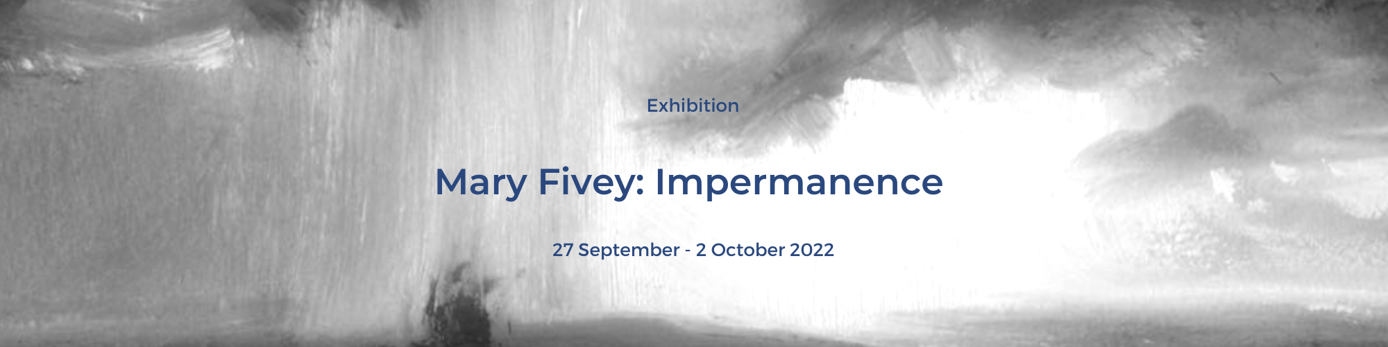 Mary Fivey: Impermanence