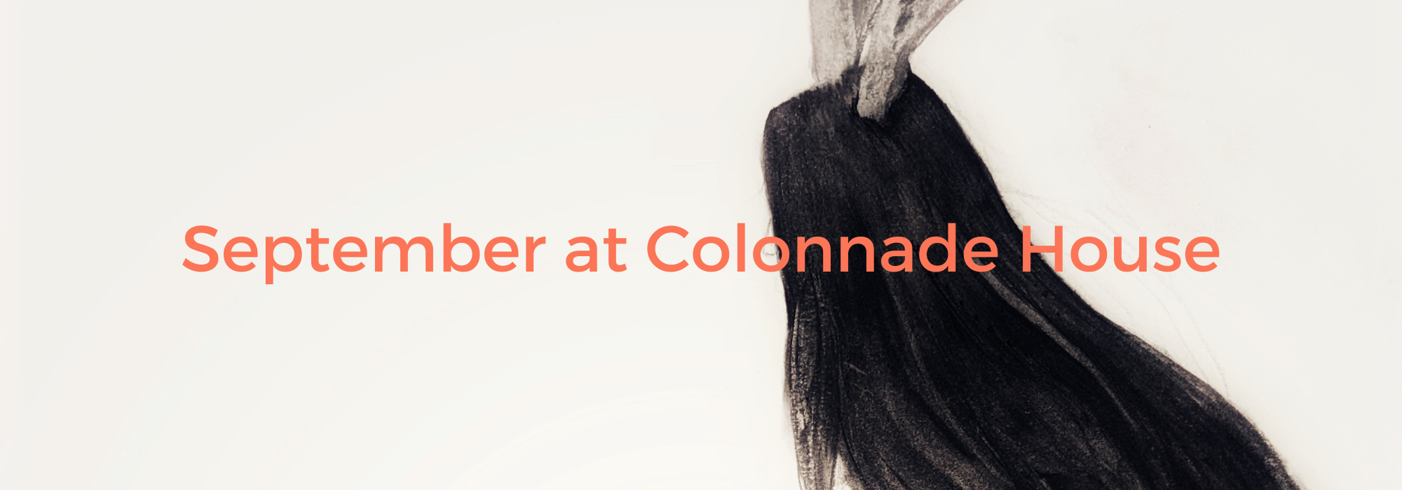 September at Colonnade House