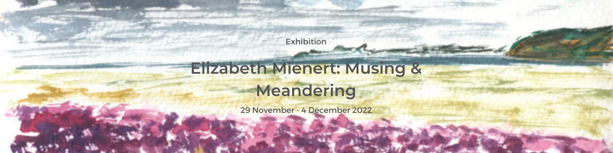 Elizabeth Mienert: Musing and Meandering