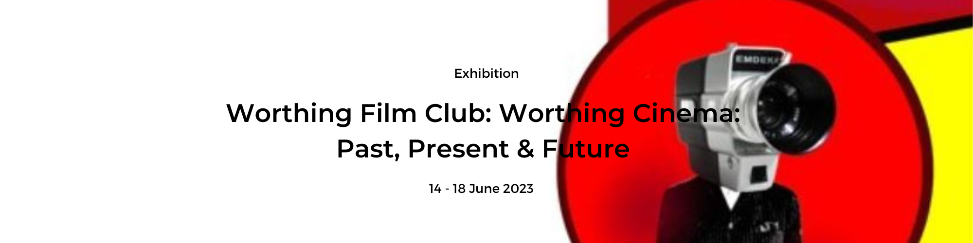 Worthing Film Club: Worthing Cinema: Past, Present & Future