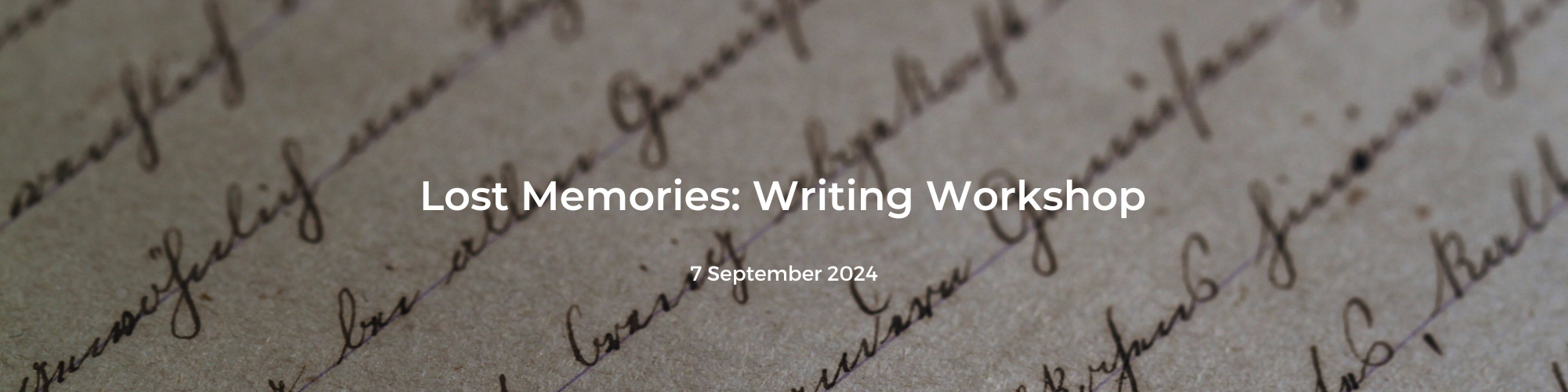 Lost Memories: Writing Workshop