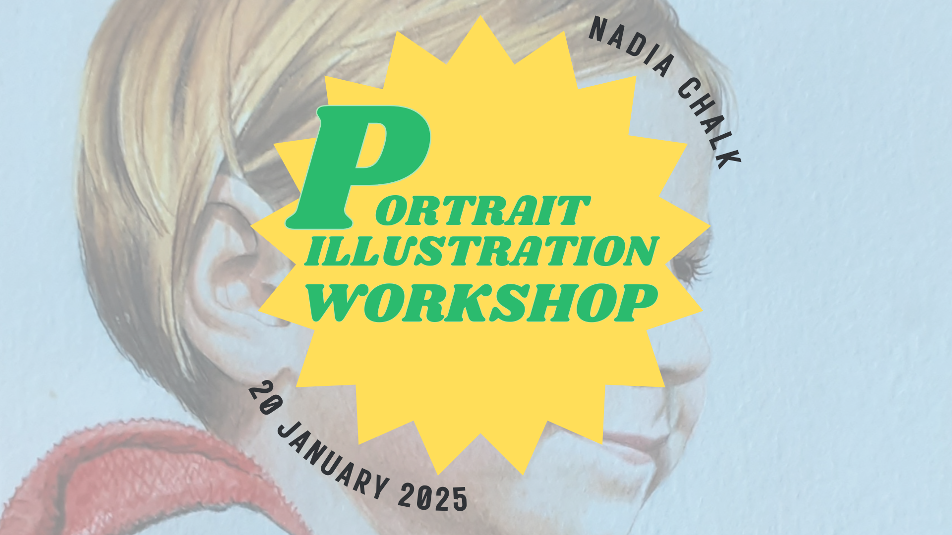 Nadia Chalk: Portrait Illustration Workshop