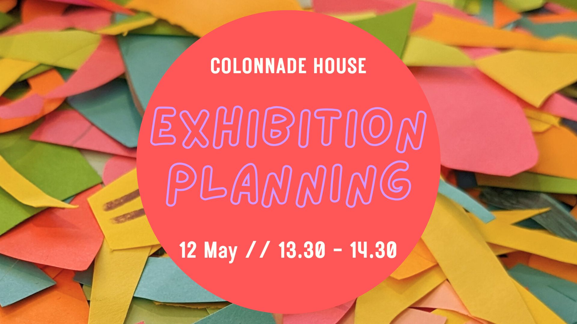 Exhibition Planning Photograph your work at colonnade house