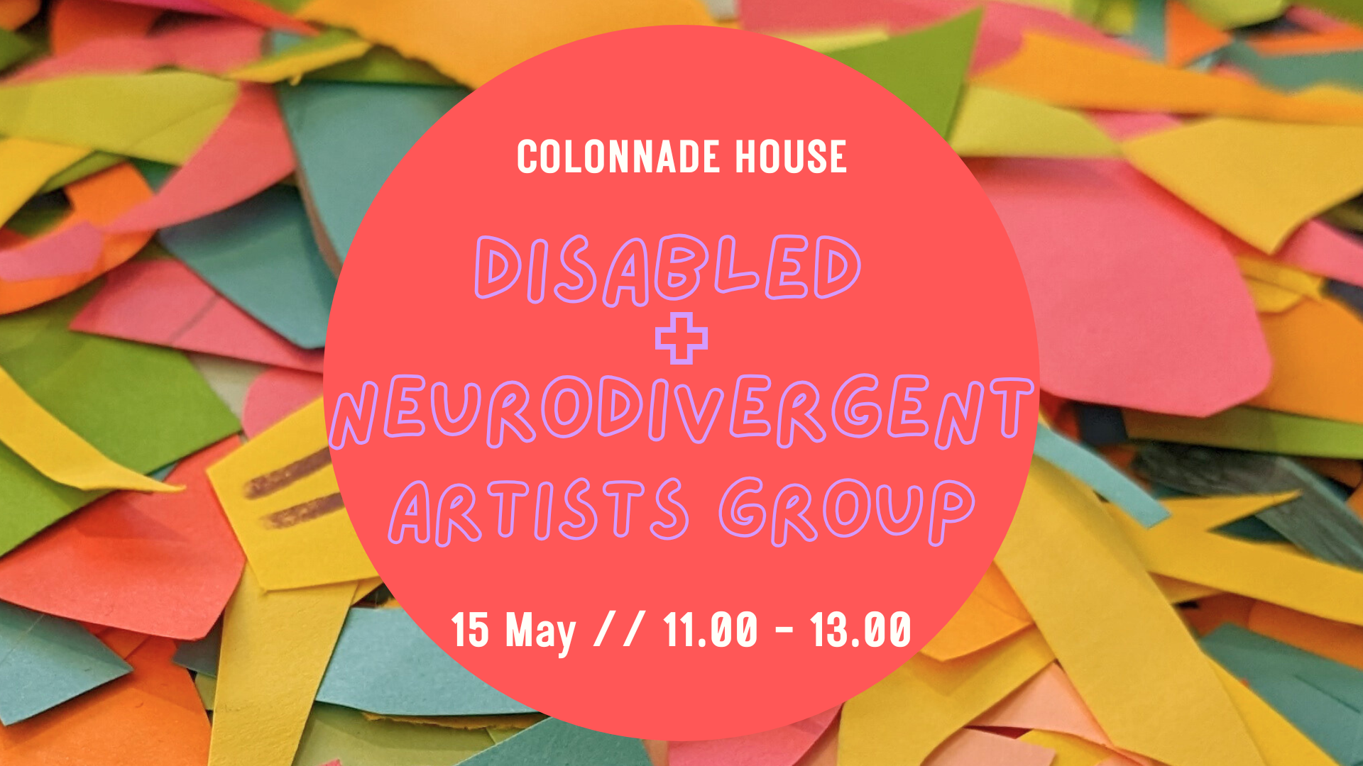 Disabled + Neurodivergent Artists Group Photograph your work at colonnade house
