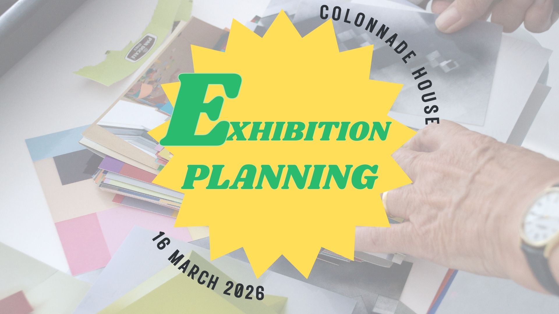 Photograph your work at colonnade house