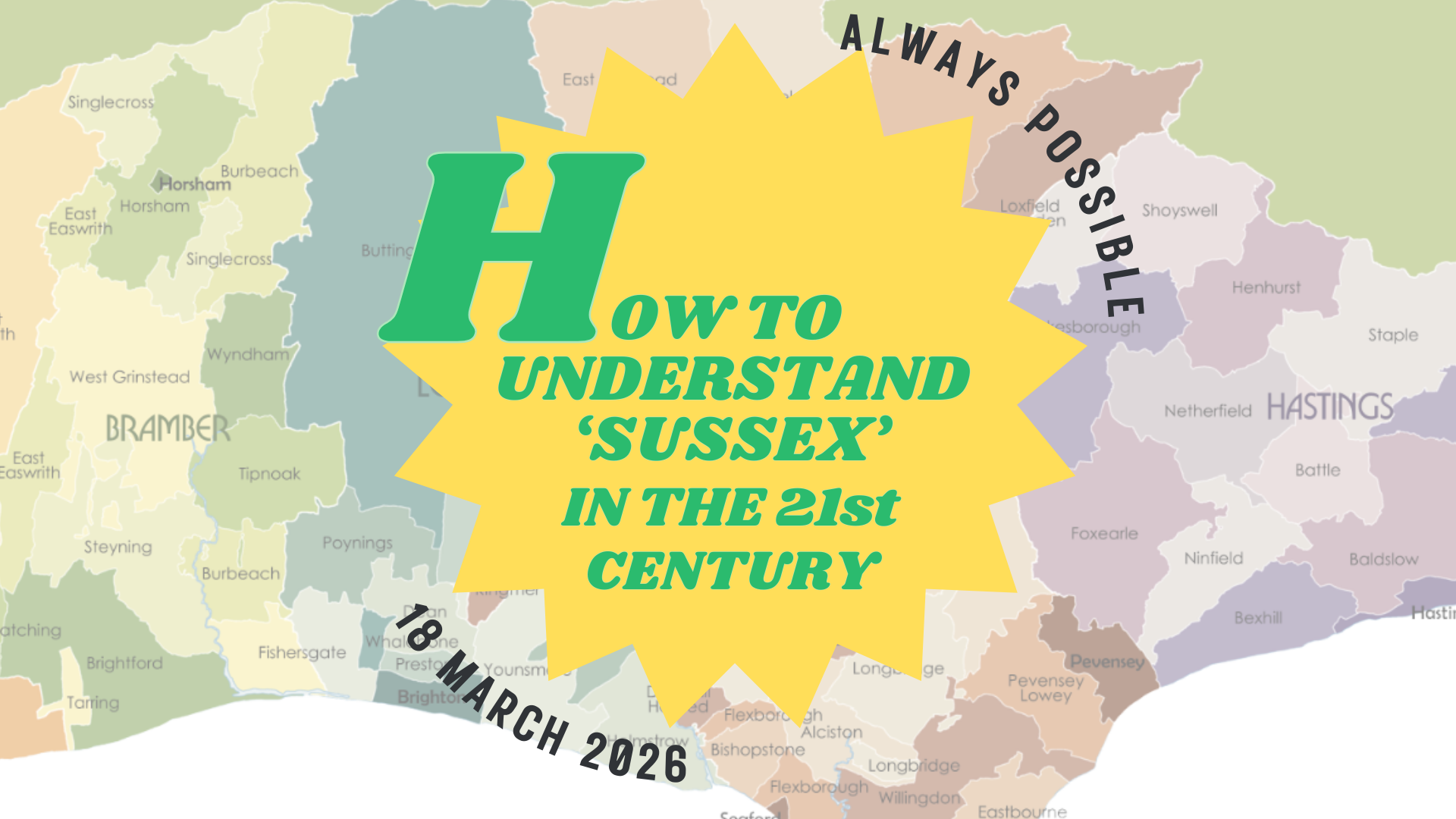How to Understand Sussex in the 21st Century