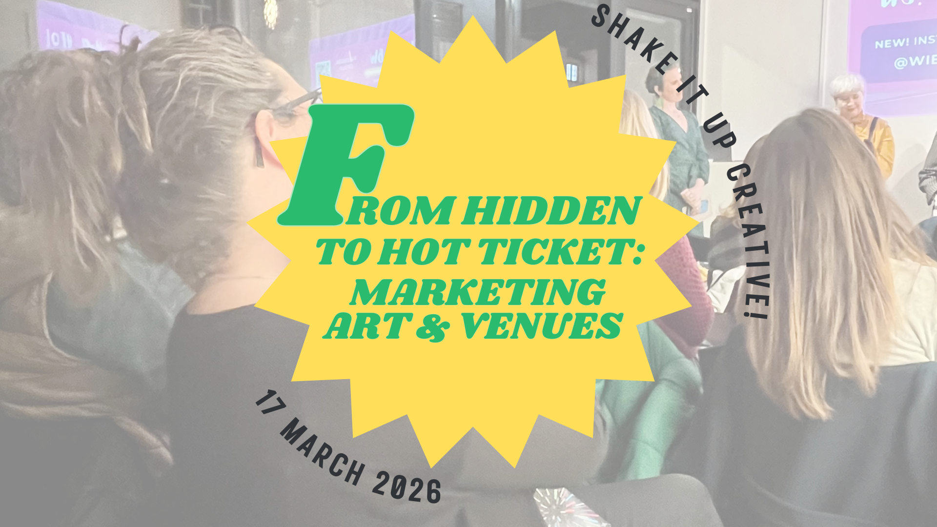 From Hidden Gem to Hot Ticket: Marketing art and venues
